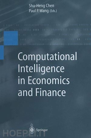 wang paul p. (curatore) - computational intelligence in economics and finance