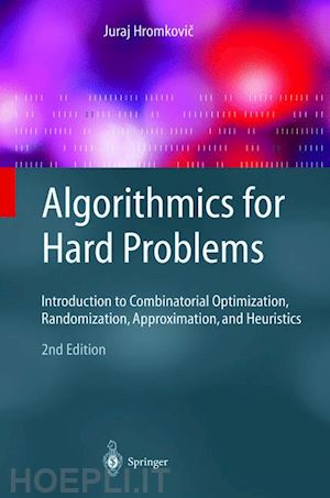 hromkovic juraj - algorithmics for hard problems