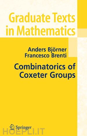 bjorner anders; brenti francesco - combinatorics of coxeter groups