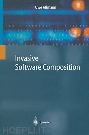 aßmann uwe - invasive software composition