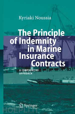 noussia kyriaki - the principle of indemnity in marine insurance contracts