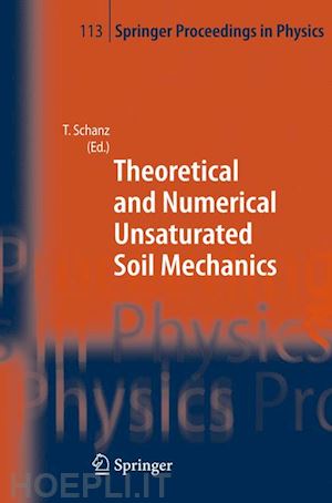 schanz tom (curatore) - theoretical and numerical unsaturated soil mechanics