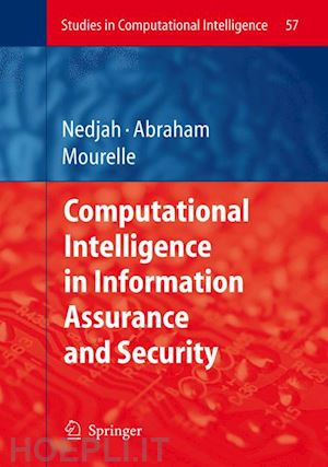 abraham ajith (curatore) - computational intelligence in information assurance and security