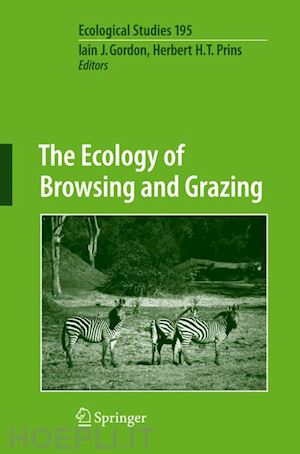 gordon iain j. (curatore); prins herbert h.t. (curatore) - the ecology of browsing and grazing