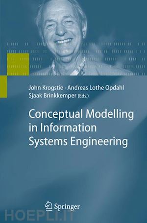 krogstie john (curatore); opdahl andreas lothe (curatore); brinkkemper sjaak (curatore) - conceptual modelling in information systems engineering