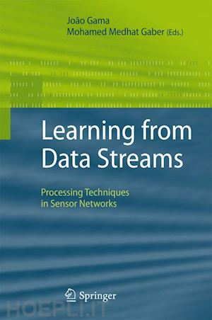 gama joão (curatore); gaber mohamed medhat (curatore) - learning from data streams