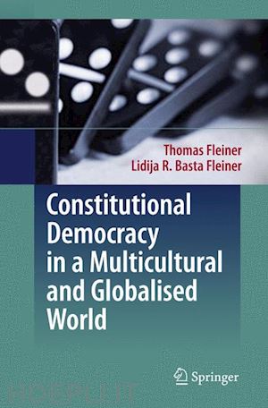 fleiner thomas; basta fleiner lidija - constitutional democracy in a multicultural and globalised world