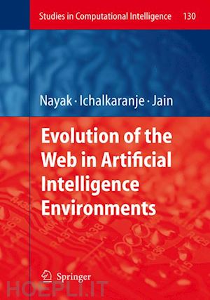 nayak richi (curatore); ichalkaranje n. (curatore) - evolution of the web in artificial intelligence environments