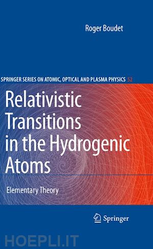 boudet roger - relativistic transitions in the hydrogenic atoms