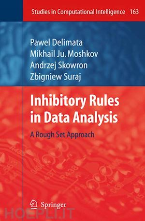 delimata pawel; moshkov mikhail ju.; suraj zbigniew - inhibitory rules in data analysis