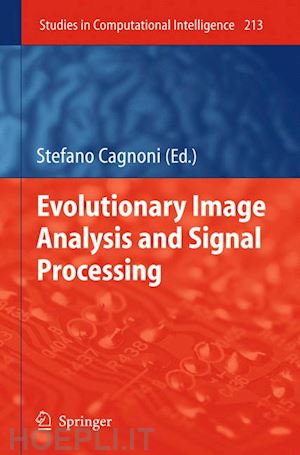 cagnoni stefano (curatore) - evolutionary image analysis and signal processing