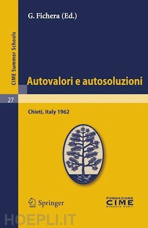 fichera g. - autovalori e autosoluzioni (c.i.m.e. summer schools 27)