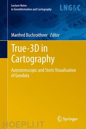 buchroithner manfred (curatore) - true-3d in cartography