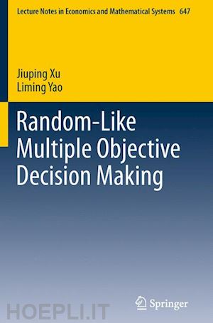 xu jiuping; yao liming - random-like multiple objective decision making