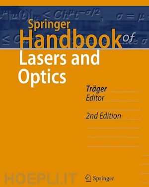 träger frank (curatore) - springer handbook of lasers and optics