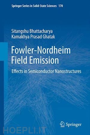 bhattacharya sitangshu; ghatak kamakhya prasad - fowler-nordheim field emission