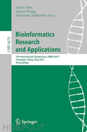 chen jianer (curatore); wang jianxin (curatore); zelikovsky alexander (curatore) - bioinformatics research and application