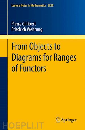 gillibert pierre; wehrung friedrich - from objects to diagrams for ranges of functors