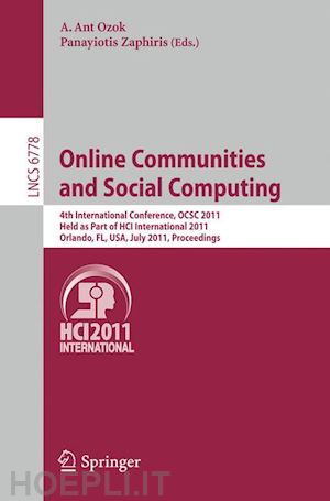 ozok a. ant (curatore); zaphiris panayiotis (curatore) - online communities and social computing