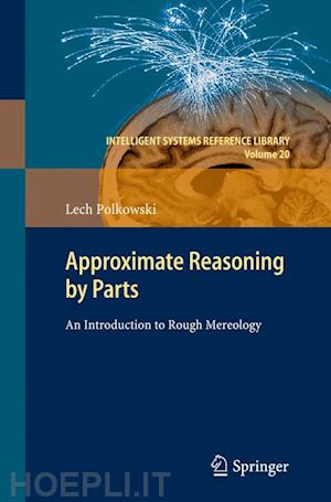 polkowski lech - approximate reasoning by parts