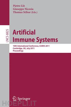 lio pietro (curatore); nicosia giuseppe (curatore); stibor thomas (curatore) - artificial immune systems