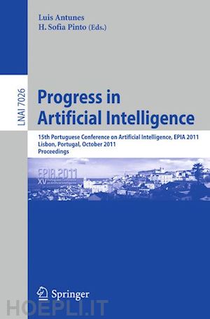 antunes luis (curatore); pinto h. sofia (curatore) - progress in artificial intelligence