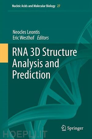leontis neocles (curatore); westhof eric (curatore) - rna 3d structure analysis and prediction
