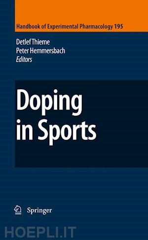 thieme detlef (curatore); hemmersbach peter (curatore) - doping in sports