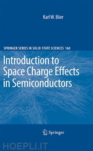 böer karl w. - introduction to space charge effects in semiconductors