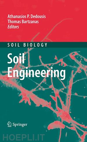 dedousis athanasios p. (curatore); bartzanas thomas (curatore) - soil engineering