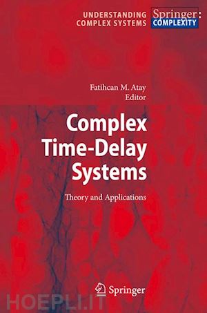 atay fatihcan m. (curatore) - complex time-delay systems