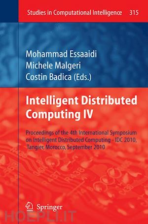 essaaidi mohammad (curatore); maugeri michele (curatore); badica costin (curatore) - intelligent distributed computing iv