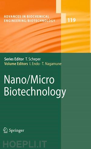 endo isao (curatore); nagamune teruyuki (curatore) - nano/micro biotechnology
