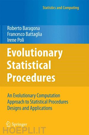 baragona roberto; battaglia francesco; poli irene - evolutionary statistical procedures