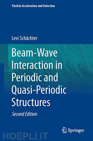 schächter levi - beam-wave interaction in periodic and quasi-periodic structures