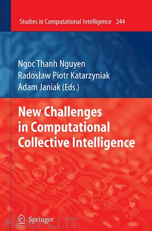 katarzyniak radoslaw (curatore); janiak adam (curatore) - new challenges in computational collective intelligence