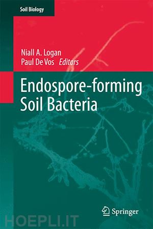 logan niall a. (curatore); de vos paul (curatore) - endospore-forming soil bacteria