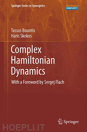 bountis tassos; skokos haris - complex hamiltonian dynamics