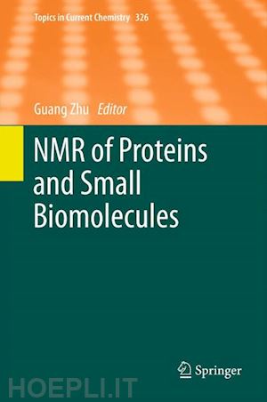 zhu guang (curatore) - nmr of proteins and small biomolecules