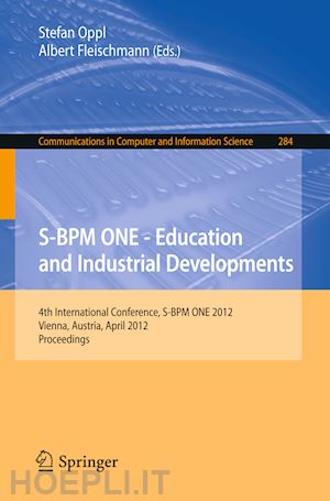 oppl stefan (curatore); fleischmann albert (curatore) - s-bpm one - education and industrial developments