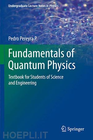 pereyra pedro - fundamentals of quantum physics