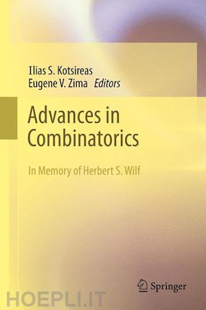 kotsireas ilias s. (curatore); zima eugene v. (curatore) - advances in combinatorics