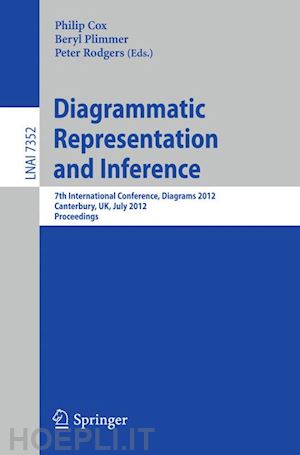 cox philip t. (curatore); plimmer beryl (curatore); rodgers peter (curatore) - diagrammatic representation and inference
