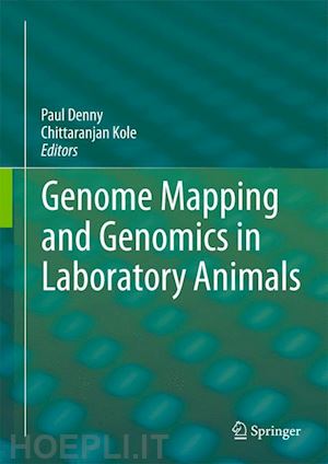 denny paul (curatore); kole chittaranjan (curatore) - genome mapping and genomics in laboratory animals