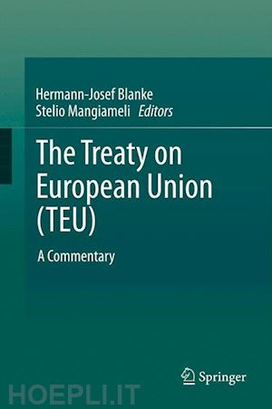 blanke hermann-josef (curatore); mangiameli stelio (curatore) - the treaty on european union (teu)