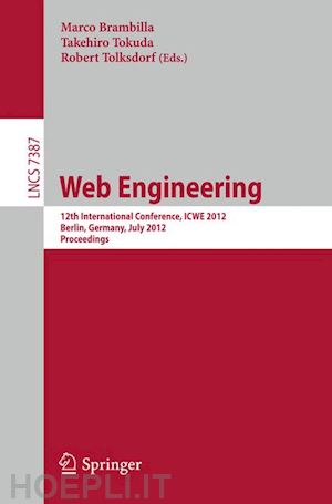 brambilla marco (curatore); tokuda takehiro (curatore); tolksdorf robert (curatore) - web engineering