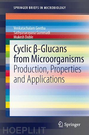 venkatachalam geetha; gummadi sathyanarayana; doble mukesh - cyclic ß-glucans from microorganisms