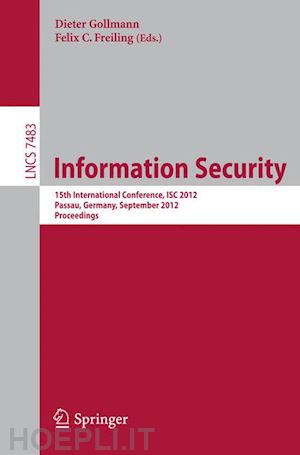 gollmann dieter (curatore); freiling felix c. (curatore) - information security