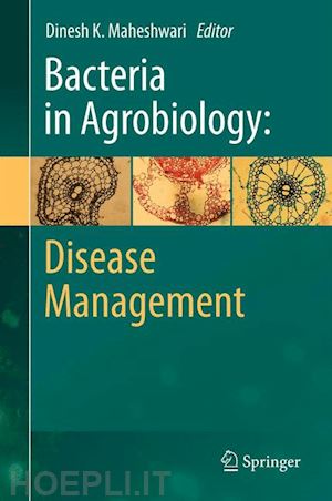 maheshwari dinesh k. (curatore) - bacteria in agrobiology: disease management