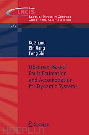 zhang ke; jiang bin; shi peng - observer-based fault estimation and accomodation for dynamic systems